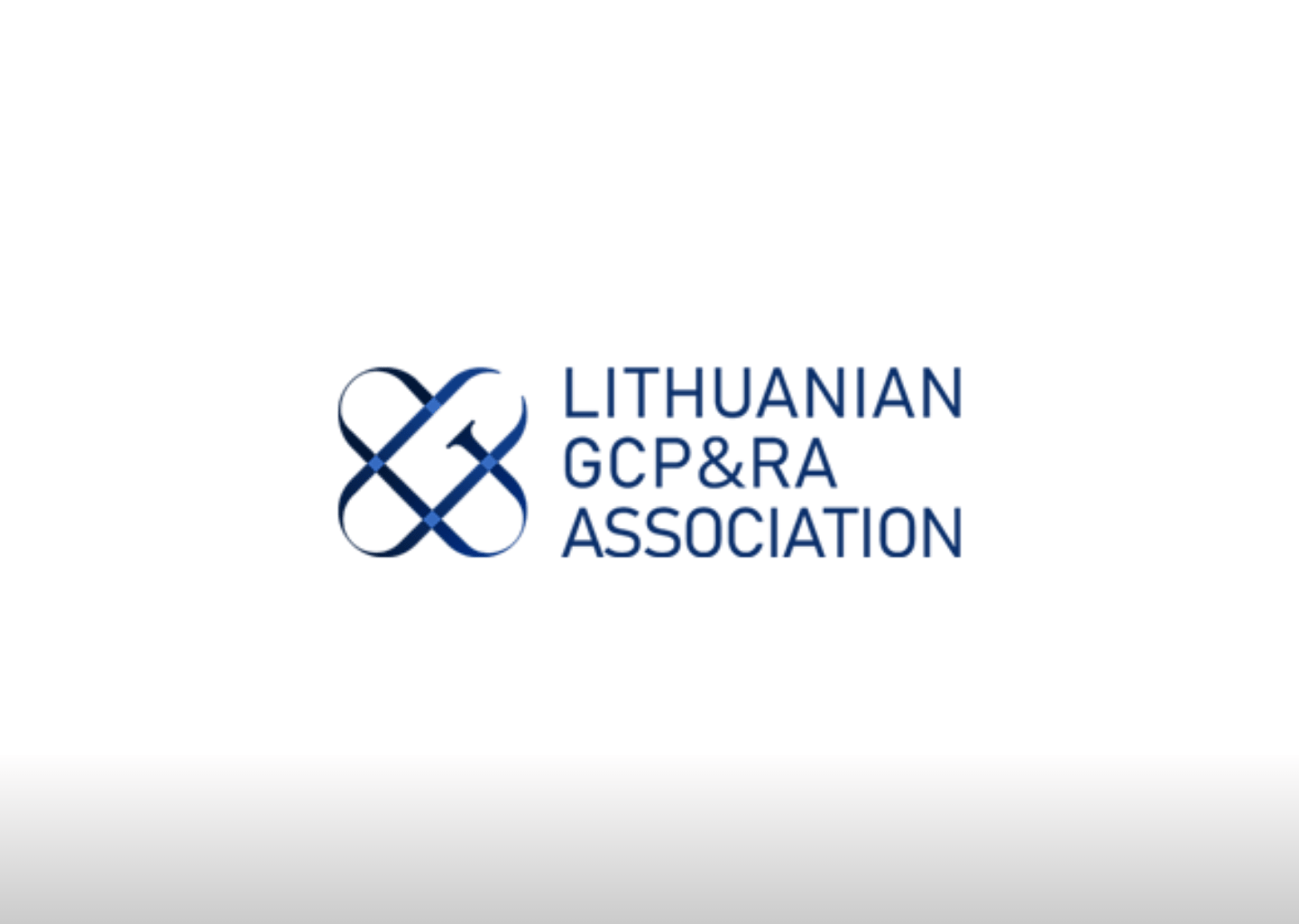 Lithuanian GCP&RA Association – Lithuanian Good Clinical Practice (GCP) and Regulatory Affairs (RA) Association