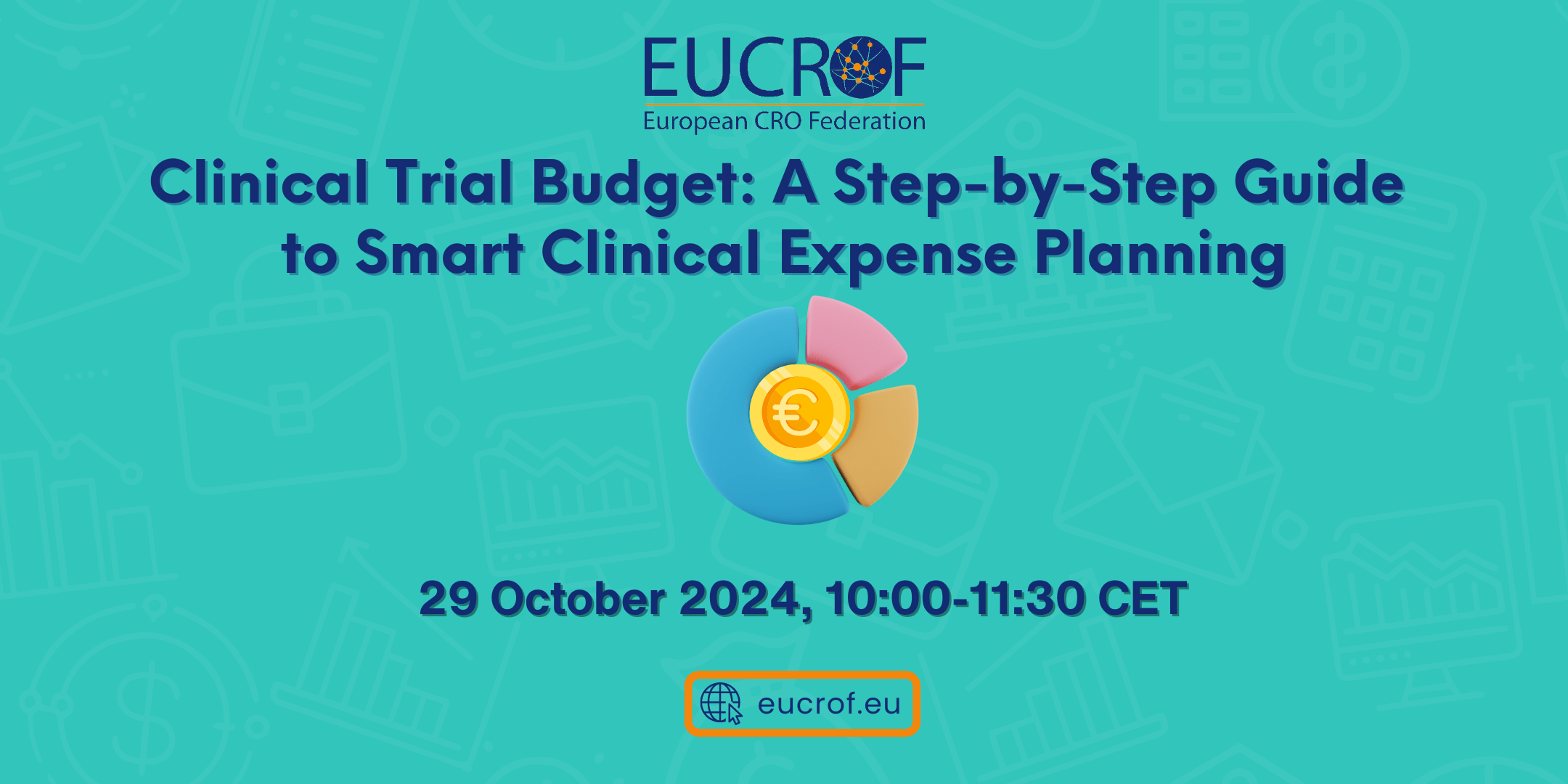 20241029 – 29 October 2024 – Clinical Trial Budget: A Guide to Smart Clinical Expense Planning