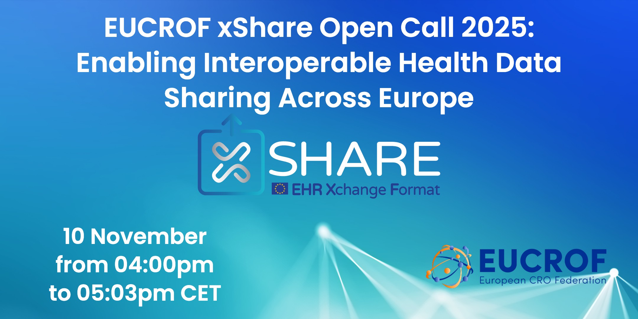 10 November 2025 – Free Webinar – EUCROF xShare Open Call 2025: Enabling Interoperable Health Data Sharing Across Europe