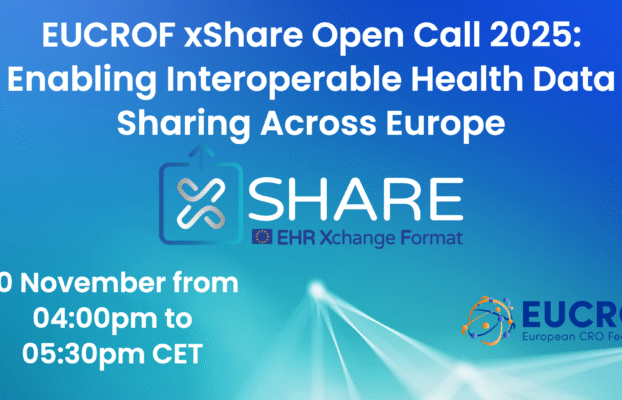 10 November 2025 – Free Webinar – EUCROF xShare Open Call 2025: Enabling Interoperable Health Data Sharing Across Europe