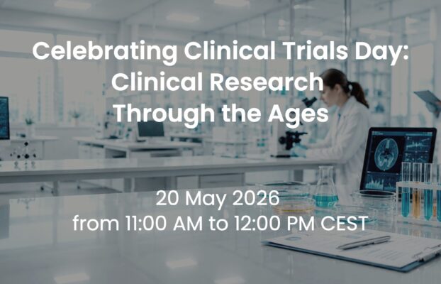 20 May 2026 – Celebrating Clinical Trials Day: Clinical Research Through the Ages