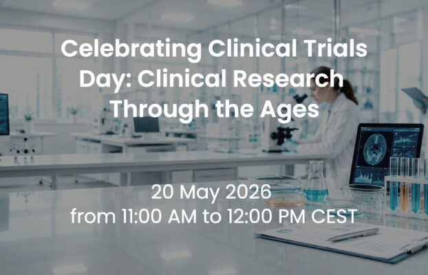 20 May 2026 – Celebrating Clinical Trials Day: Clinical Research Through the Ages