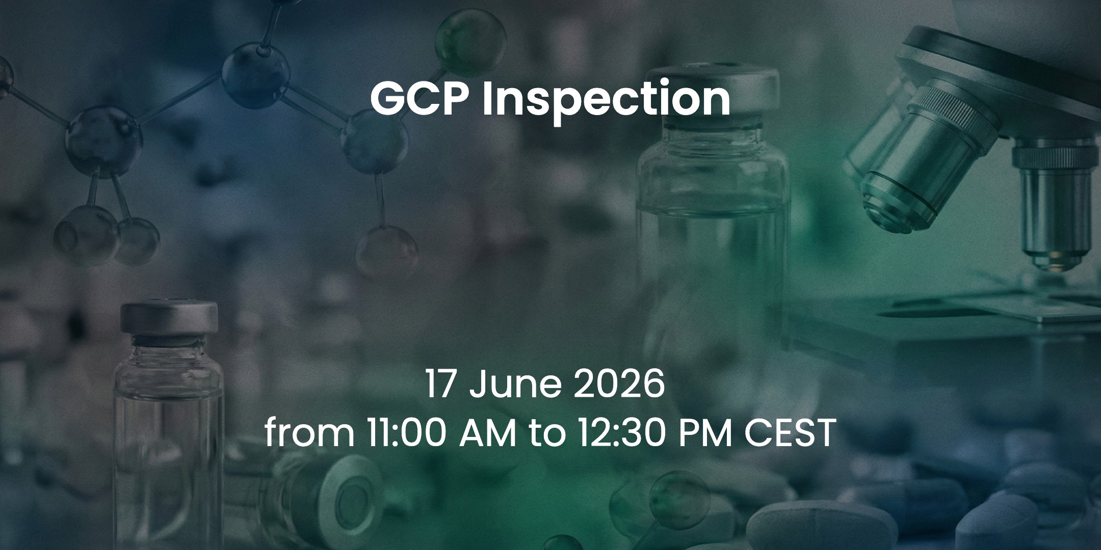 17 June 2026 – GCP Inspection