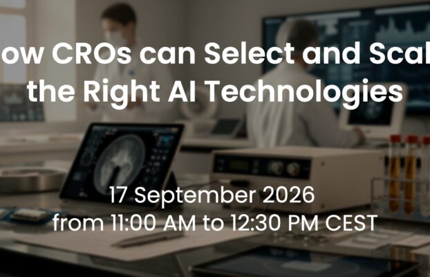 17 September 2026 – How CROs can Select and Scale the Right AI Technologies