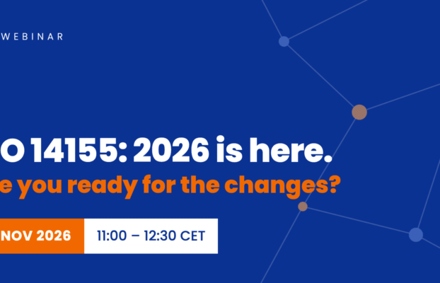 12 November 2026 – ISO 14155: 2026 is here. Are you ready for the changes?